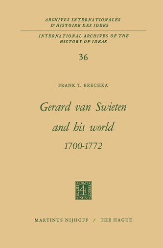 Gerard Van Swieten and His World 1700-1772