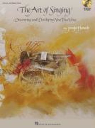 The Art of Singing: Discovering and Developing Your True Voice [With CD (Audio)]