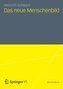 Das neue Menschenbild