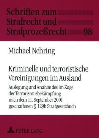 Kriminelle und terroristische Vereinigungen im Ausland