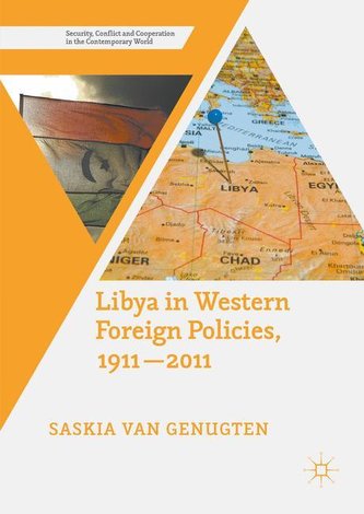 Libya in Western Foreign Policies, 1911-2011