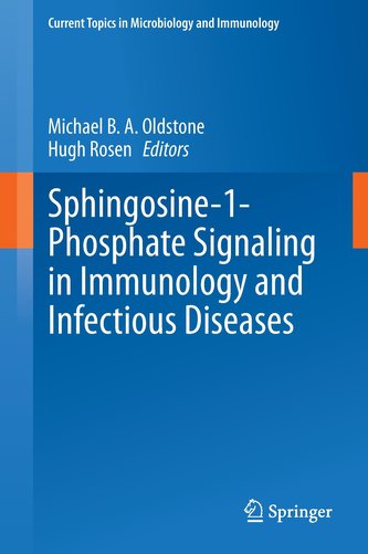 Sphingosine-1-Phosphate Signaling in Immunology and Infectious Diseases