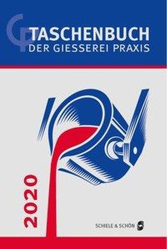 Taschenbuch der Gießerei-Praxis 2020