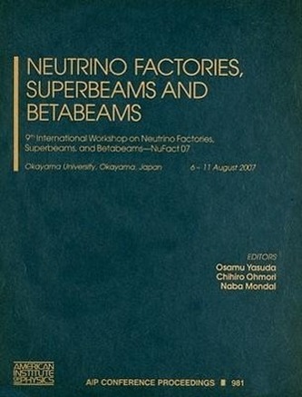 Neutrino Factories, Superbeams and Betabeams: 9th International Workshop on Neutrino Factories, Superbeams, and Betabeams - NuFa