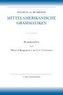Wilhelm von Humboldt - Schriften zur Sprachwissenschaft / Amerikanische Sprache / Wilhelm von Humboldt - Mittelamerikanische Gra