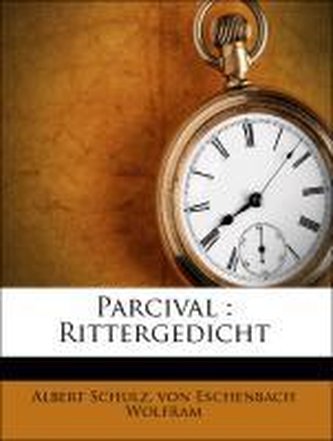 Parcival : Rittergedicht
