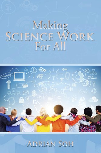Making Science Work for All