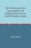 Der Druck auf den Spurzapfen der Reaktionsturbinen und Kreiselpumpen