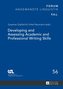 Developing and Assessing Academic and Professional Writing Skills