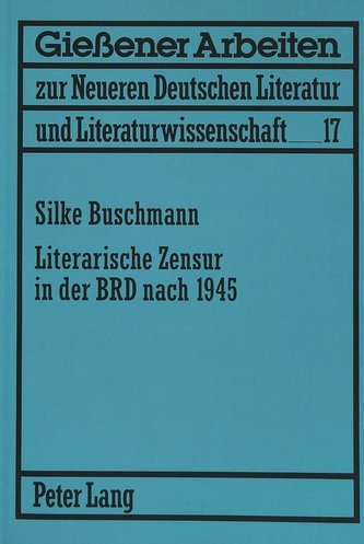Literarische Zensur in der BRD nach 1945