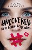 Uncovered - Dein Selfie zeigt alles