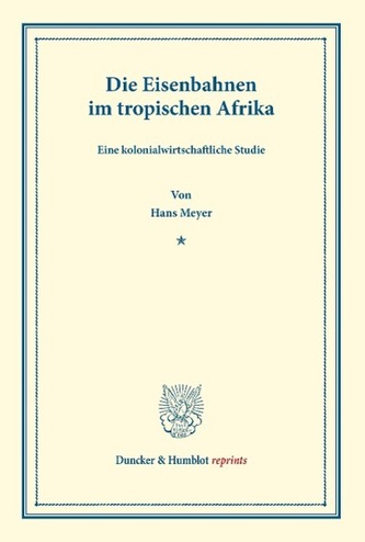 Die Eisenbahnen im tropischen Afrika