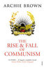 The Rise and Fall of Communism