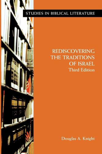 Rediscovering the Traditions of Israel, Third Edition