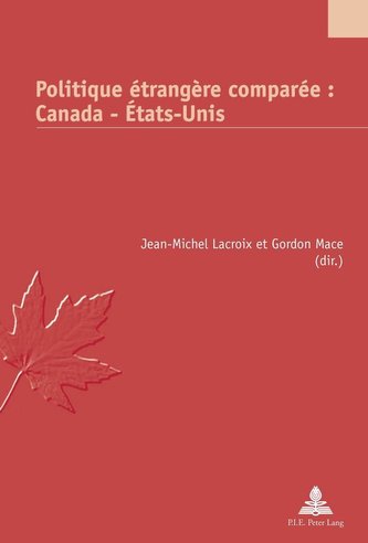 Politique étrangère comparée : Canada - États-Unis