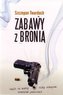 Zabawy z bronią