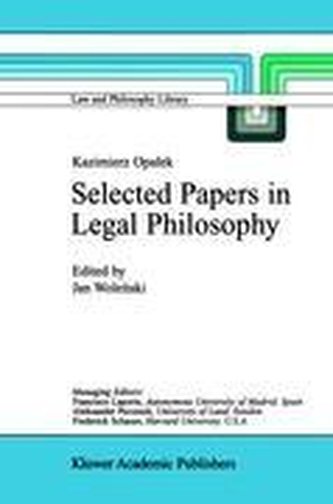 Kazimierz Opalek Selected Papers in Legal Philosophy