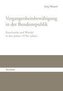 Vergangenheitsbewältigung in der Bundesrepublik