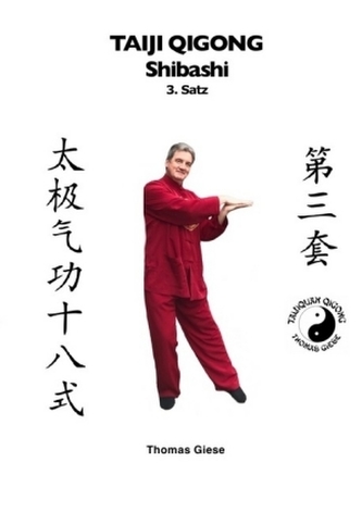 Taiji Qigong Shibashi, 3.Satz