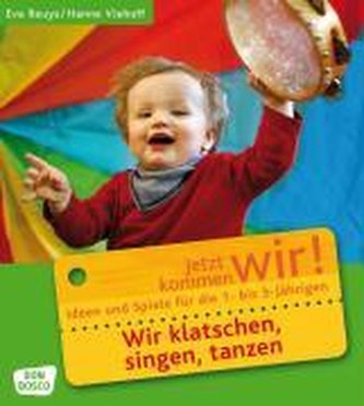 Wir klatschen, singen, tanzen