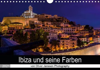 Ibiza und seine Farben (Wandkalender 2021 DIN A4 quer)
