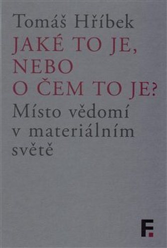 Jaké to je, nebo o čem to je?