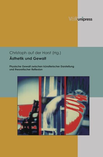 Ästhetik und Gewalt
