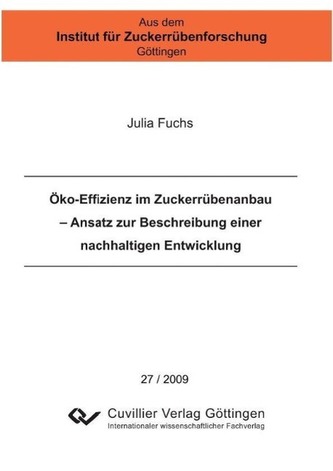 Öko-Effizienz im Zuckerrübenanbau - Ansatz zur Beschreibung einer nachhaltigen Entwicklung