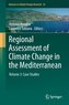 Regional Assessment of Climate Change in the Mediterranean