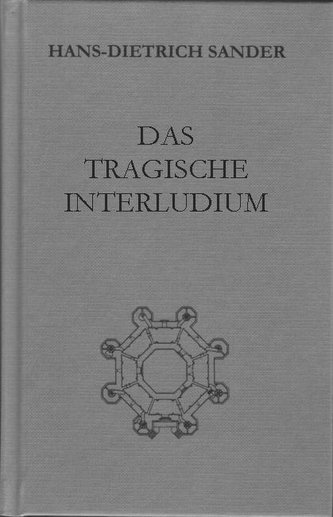 Das tragische Interludium