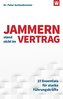 JAMMERN STAND NICHT IM VERTRAG