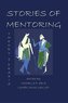 Stories of Mentoring