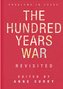 The Hundred Years War Revisited