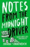 Notes from the Midnight Driver