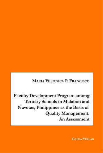 Faculty Development Program among Tertiary Schools in Malabon and Navotas, Philippines as the Basic of Quality Management: An As
