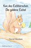 Kon das Eichhörnchen - Die goldene Eichel