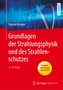 Grundlagen der Strahlungsphysik und des Strahlenschutzes