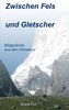 Zwischen Fels und Gletscher