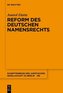 Reform des deutschen Namensrechts