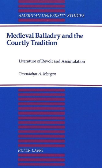 Medieval Balladry and the Courtly Tradition