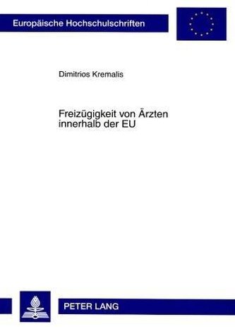 Freizügigkeit von Ärzten innerhalb der EU