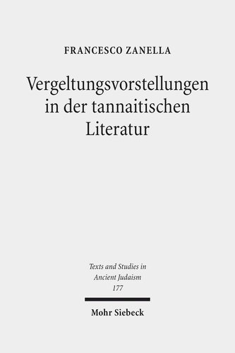 Vergeltungsvorstellungen in der tannaitischen Literatur