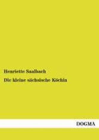 Die kleine sächsische Köchin