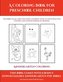 Kindergarten Coloring Workbook (A Coloring book for Preschool Children)
