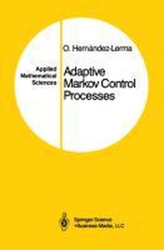 Adaptive Markov Control Processes