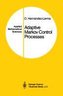 Adaptive Markov Control Processes