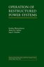 Operation of Restructured Power Systems