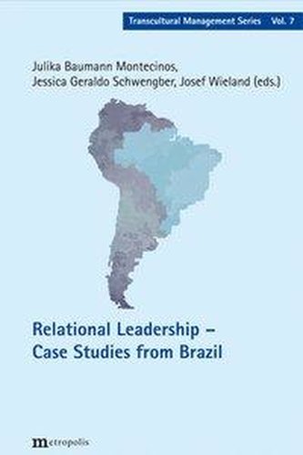 Relational Leadership - Case Studies from Brazil