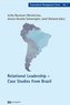 Relational Leadership - Case Studies from Brazil