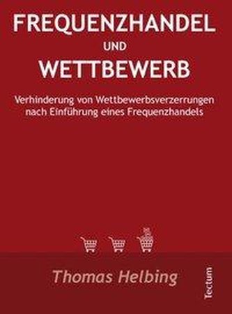 Frequenzhandel und Wettbewerb